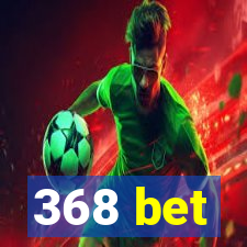 368 bet